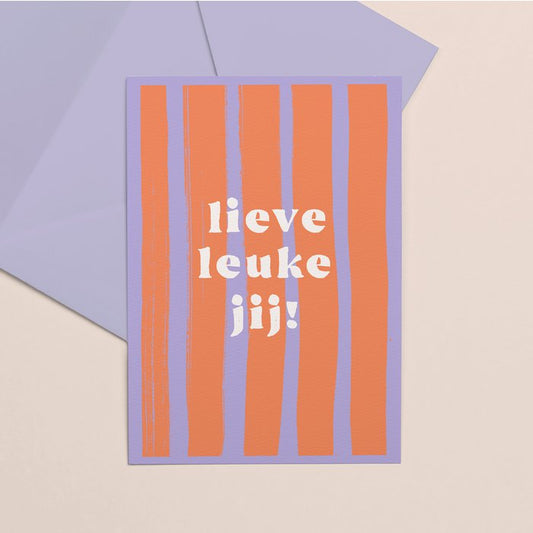 Lieve leuke jij