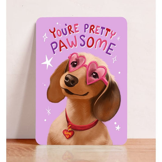You're Pretty Pawsome