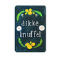 Dikke knuffel