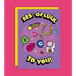 Best of Luck To You