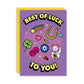 Best of Luck To You