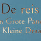 De reis van Grote Panda & Kleine Draak