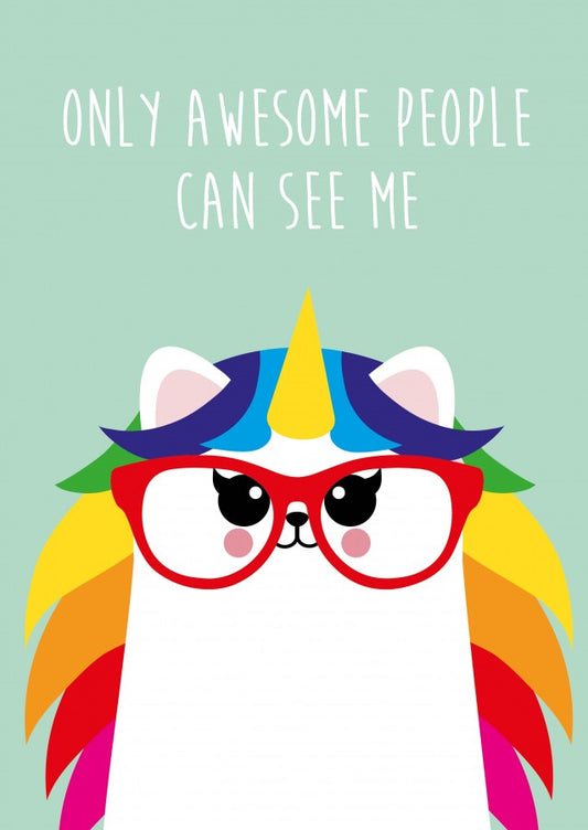 Only Awesome People Can See Me